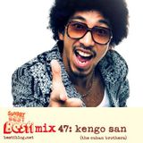 Bestimix 47: Kengo San (The Cuban Brothers)