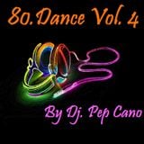 80.Dance Vol. 4 by Dj. Pep Cano