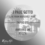 Fortune 421 Podcast 072 by J Paul Getto