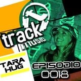 TRACKMUSIC PODCAST # 18 - BY TARA HUG (D'Jam)