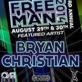 FreeMan Festival LIVE TURNTABLE SET - Boulder, CO - AUGUST.29.2014 - Bryan Christian