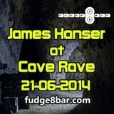 James Hanser @ Cave Rave 21 June 2014