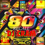 80's RECALL ~ CRAM