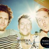 Wareika -Trace A Line (TAL119) / 22.10.2013