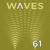 WΛVES #61 - SENSURROUND - 23/08/2015