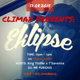 Climax Presents - w/ T'Savanna, King Thriller, MR Furious & Special Guest - Eklipse