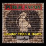 Public Enemy: Louder Than A Bomb