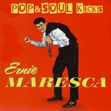 POP&SOUL KICKS #104: ERNIE MARESCA