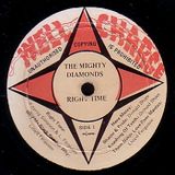 Mighty Diamonds & The Deejays "Right Time Versions"