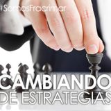 Predica Ana Gonzalez - Cambiando de Estrategias