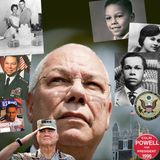 General Colin Powell - Episode 26