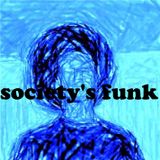 Society's Funk 1-17-14