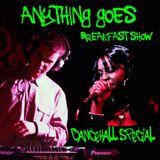 01/03/12 The Anything Goes Breakfast Show DANCEHALL SPECIAL with Lady Chann & King Solo-mon