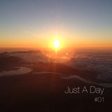 Just A Day #01