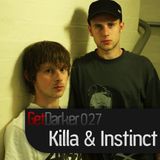 GetDarker 27 Killa & Instinct
