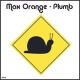 Max Orange - Plumb