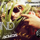 LA Underground Radio Show presents SAND (Musicis4Lovers/Lovelife)