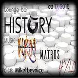History 17-09-2015 Nickolas M.(NKM) & Matros & Hylo