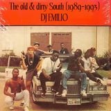 The old & dirty South (Gangsta Hip Hop 1989-1993 from the South Coast)