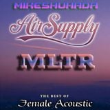 MLTR & Air Supply Female Acoustic :)