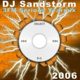DJ Sandstorm - 3FM Yearmix 2006