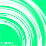 Eric Lidstroem - TLSR 002