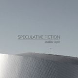 Speculative Fiction ( audio tape )