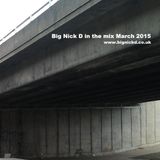 Big Nick D. March mix 2015