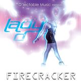 FIRECRACKER - DJ Lady D