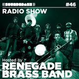 Soundcrash Radio Show #46 – Renegade Brass Band
