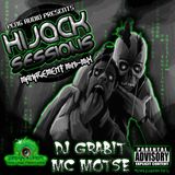 DJ GRABIT MC MOTSE HIJACK SESSIONS PENG AUDIO 2O13