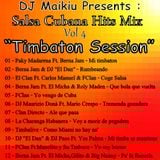 Salsa Cubana Hits Mix - Volume 4 "Timbaton Session" DJ Maikiu
