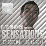 Dios Blanco - Sensations #4 (28.12.2011)