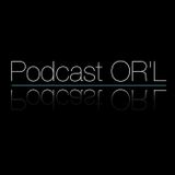 OR'L Podcast Mai 2013