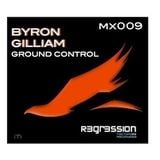 BYRON GILLIAM - GROUND CONTROL mx009