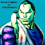 Electro Mix 4: Electro Fighter vs Pop Remixes - The Fête of Two Worlds