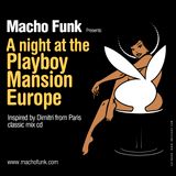 A Night At The Playboy Mansion Europe