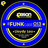 Lloydy Lou_Reason2Funk guest mix_Jan 2014