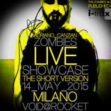 "ZOMBIES"THE ALBUM LIVE SHOWCASE (The Short Version)@VOID@ROCKET,MILANO,14_05_2015