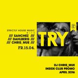 DJ ChrisMü - Inside Club - TRY - Promo April 16
