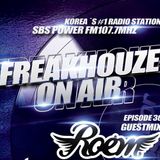 SBS Power FM-The After Club 'Freakhouze On Air' Episode 36 - Guest Mix : Roem