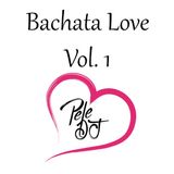 Bachata Love Vol.1