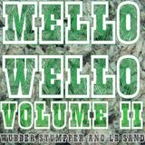 Wubber Stumpper, Lb Sand - Mello Wello Vol. II
