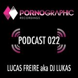 Lucas Freire - Pornographic Podcast - April 2013