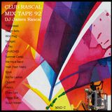 Club Rascal Mix Tape 92