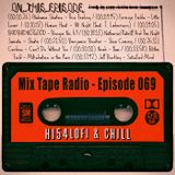 MIX TAPE RADIO | EPISODE 069