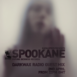 Spookane (Future Sickness Records) - Darkwax Radio Guest Mix 02.04.2009 - hosted by Katalepsys