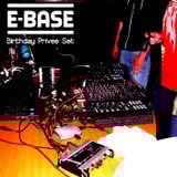 E-Base - Birthday Privee Set @ Kuchica 11.07.2014.