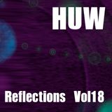 HUW - Reflections Vol18. Deep, Soulful, Beats and Breaks