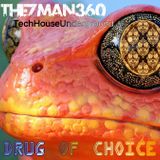 Drug Of Choice {TechHouse Full Set} by THE7MAN360